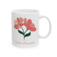 Floral Hello Beautiful Ceramic Mug (11 oz, 15 oz)